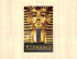 Tutankhamun Catalog - The Origins Museum Institute