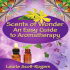 An Easy Guide to Aromatherapy