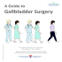 Gallbladder Surgery - MUHC Patient Education
