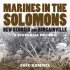 Marines In the Solomons - Pacifica Military History