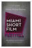 About this Screening - Miami Short FIlm Festival