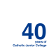 40years of Catholic Junior College