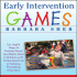 [Barbara_Sher]_Early_Intervention_Games_Fun,_Joyf (2)