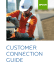 CUSTOMeR CONNeCTION GUIDe