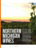 Wine grapes are a special crop for northern Michigan. They