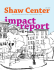 2011-2013 Shaw Center Impact Report