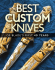 Best Custom Knives of Blade`s First 40 Years