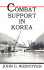 Combat Support in Korea - Korean War Project Digital Initiative