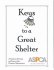 Keys to a Great Shelter