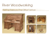 River Woodworking - Legacy Home Furniture