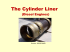 The Cylinder Liner