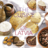 The Cuisine of Latvia