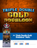Triple Double Gold Doubloon™ Slots