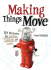 Making Things Move - Crys Moore teaches these classes