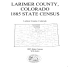 Larimer County, Colorado 1885 State Census