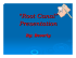 “Root Canal” Presentation