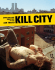 Kill City: Lower East Side Squatters 1992–2000