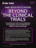 Beyond the Clinical Trials - Part V