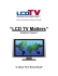 “LCD TV Matters” - Veritas et Visus