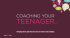 Coaching your teenager
