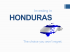 Why Honduras?