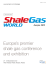 Europe`s premier shale gas conference and exhibition