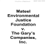 Environmental Justice Foundation The Gary`s Companies,
