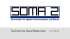- SOMA 2 GmbH