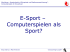 Computerspielen als Sport?