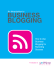 BUSINESS BLOGGING An Introduction to How to Use