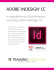 ADOBE® INDESIGN® CC a complete tour of preferences covering Adobe InDesign CC