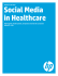Social Media in Healthcare approach—now.