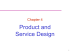 Product and Service Design Chapter 4 1