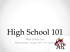High School 101 - Ashley Ridge High School