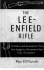 the-lee-enfield-rifle-egb-reynolds-1962