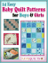 14 Easy Baby Quilt Patterns for Boys and Girls Find hundreds of free