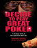 Decide to Play Great Poker: A Strategy Guide to No