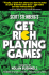 praise for get rich playing games