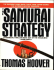 The Samurai Strategy