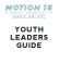 2016 Leaders Guide - MOTION 16 | July 28
