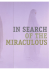 In Search of the Miraculous Exhibition Catalogue