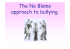The No Blame approach to bullying