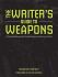 Bonus - The Writer`s Guide to Weapons