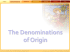 The Denominations of Origin