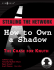 Stealing The Network - How To Own A Shadow