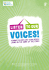 Listen to our voices! Hearing children and young people living in