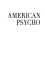 AmericAn PSYcHO