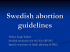Medicinsk abort gravv 9-13