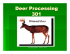 Deer Processing 101 - Hosted by bjacked.net