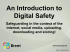 An Introduction to Digital Safety